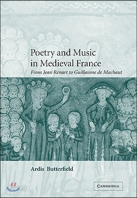 Poetry and Music in Medieval France