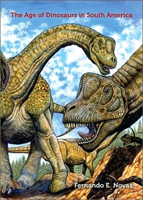 The Age of Dinosaurs in South America