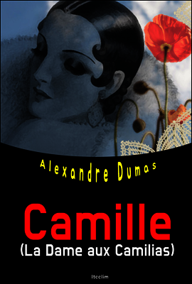 춘희 Camille (La Dame aux Camilias) 영어 원서 읽기