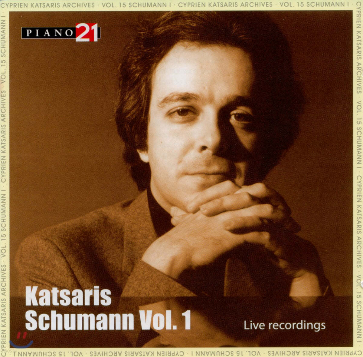 Cyprien Katsaris 슈만: 피아노 작품 1집 - 나비, 아라베스크, 어린이 정경 외 -  치프리앙 카차리스 (Schumann Vol.1)