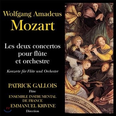 Patrick Gallois / Emmanuel Krivine Ʈ: ÷Ʈ ɽƮ  ְ 1, 2 (Mozart: Flute Concerto)