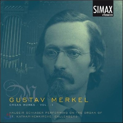 Halgeir Schiager Ÿ ޸:  ǰ 2 (Gustav Merkel: Organ Works, Vol. 2)