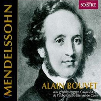 Alain Bouvet ൨:  ǰ (Mendelssohn: Organ Works)
