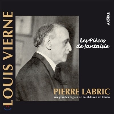 Pierre Labric 루이 비에른: 오르간 작품 3집 (Louis Vierne: The Complete Organ Work, Vol.3)