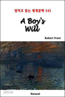 A Boy's Will - 영어로 읽는 세계문학 545