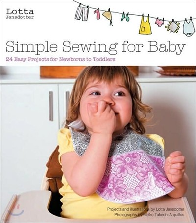 Lotta Jansdotter's Simple Sewing for Baby