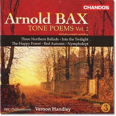 Vernon Handley Ƴ 齺:  2 (Arnold Bax: Tone Poems Vol. 2) 