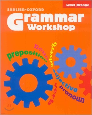 Grammar Workshop Level Orange : Student Book