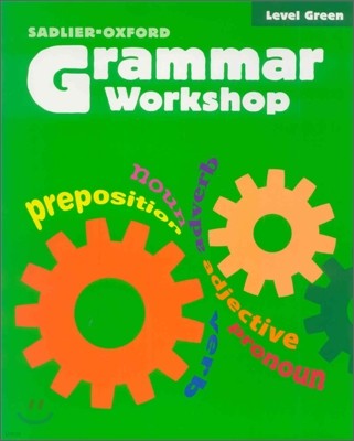 Grammar Workshop Level Green : Student Book