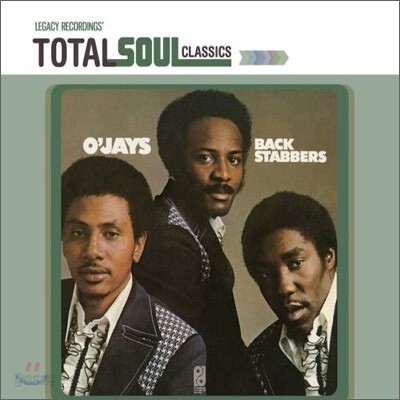 O'jays - Backstabbers (Total Soul Classics)