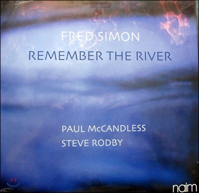 Fred Simon, Steve Rodby — Fred Simon - Remember The River 앨범 커버