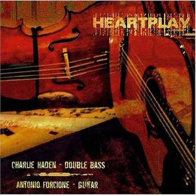 Antonio Forcione & Charlie Haden - Heartplay