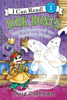 [I Can Read] Level 1 : Dirk Bones and the Mystery of the Haunted House