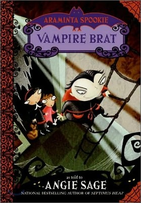 Araminta Spookie #4 : Vampire Brat