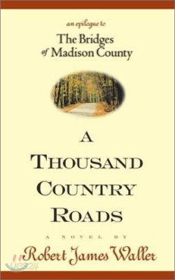 A Thousand Country Roads