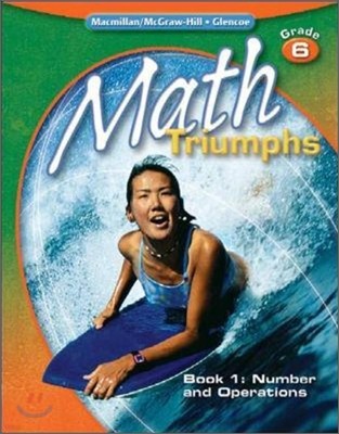 Glencoe Math Triumphs Grade 6-1 : Number and Operations (Student Study Guide)
