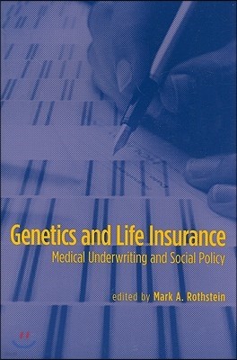 Genetics and Life Insurance