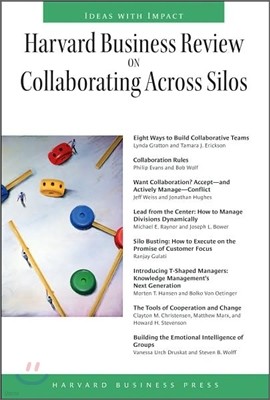 Harvard Business Review on Collaborating Across Silos