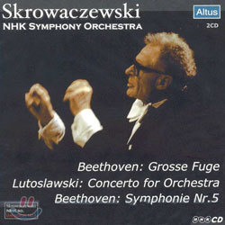 Beethoven : Symphony No.5ㆍGrosse FugeㆍLutoslawski : Concerto For Orchestra : NHK Orch.ㆍSkrowaczewski