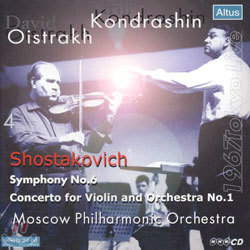 Shostakovich : Symphony No.6ㆍViolin Concerto No.1 : D.OistrakhㆍKondrashinㆍMoscow po.
