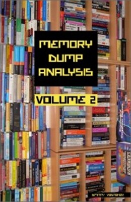 Memory Dump Analysis Anthology