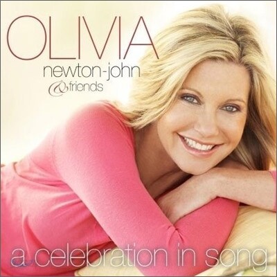 Olivia Newton-John And Friends - A Celebration In Song