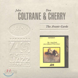 John Coltrane & Don Cherry - The Avant Garde