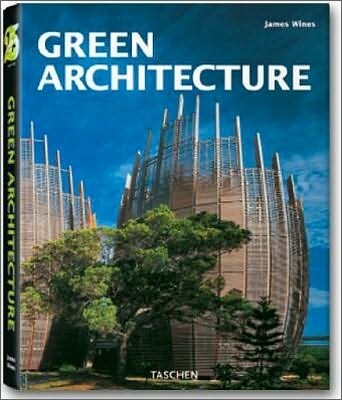 [Taschen 25th Special Edition] Green Architecture
