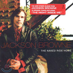 Jackson Browne - The Naked Ride Home