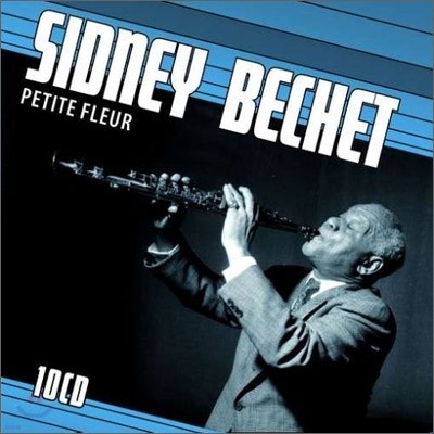 Sydney Bechet - Petite Fleur