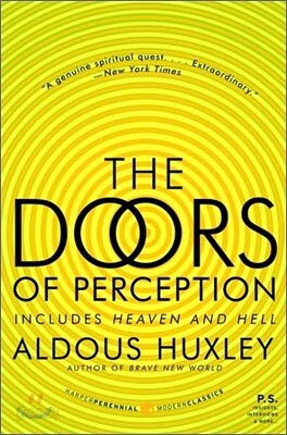 The Doors of Perception and Heaven and Hell