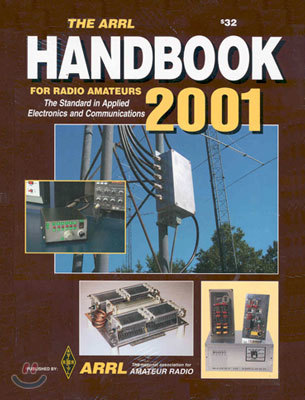 The Arrl Handbook for Radio Amateurs 2001 (Arrl Handbook for Radio Amateurs, 2001)
