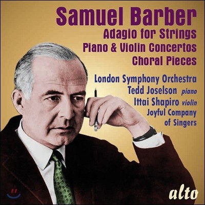 Andrew Schenck 사무엘 바버: 현을 위한 아다지오, 바이올린 협주곡, 피아노 협주곡 (Samuel Barber: Adagio for Strings, Piano & Violin Concertos, Choral Pieces) 런던 심포니