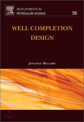 Well Completion Design: Volume 56