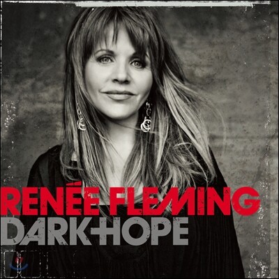Renee Fleming,Wendy Sutter,Alexis Pia Gerlach,Dov Scheindlin,William Hakim,Jesse Mills,Cyrus Beroukhin — Renee Fleming (르네 플레밍) - Dark Hope 앨범 커버