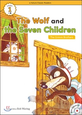 e-future Classic Readers Level 1-3 : The Wolf and the Seven Children