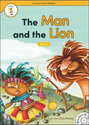 e-future Classic Readers Level 1-9 : The Man and the Lion