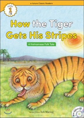 e-future Classic Readers Level 1-11 : How the Tiger Gets His Stripes