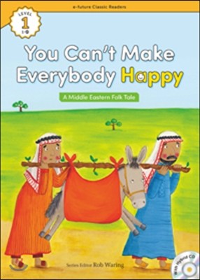 e-future Classic Readers Level 1-20 : You Cant Make Everybody Happy