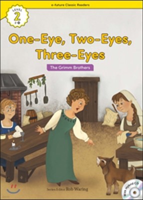e-future Classic Readers Level 2-16 : One-Eye, Two-Eyes, Three-Eyes
