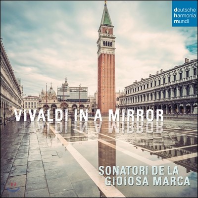 Sonatori de la Gioiosa Marca ſ  ߵ -  Ǳ⸦  ְ (Vivaldi in a Mirror: Concertos for Instruments) ī  ǰ