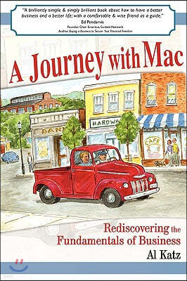 A Journey with Mac: Rediscovering the Fundamentals of Business