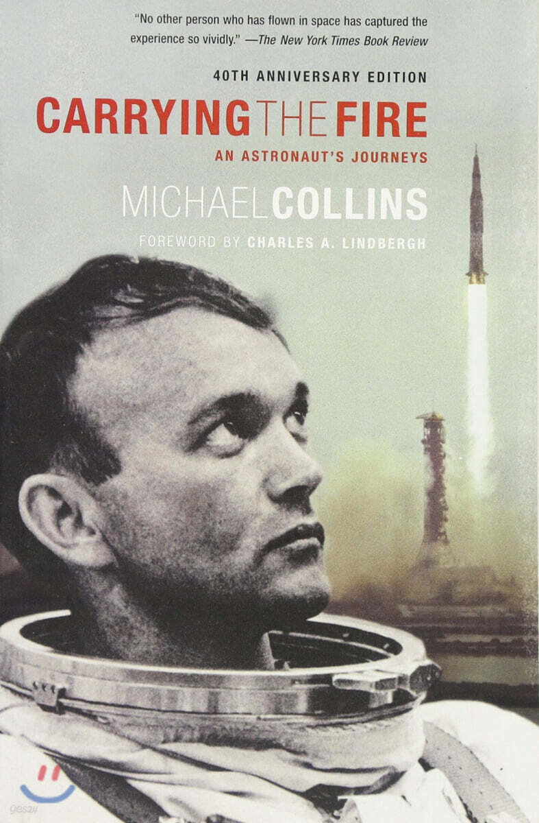 Carrying the Fire: An Astronaut's Journeys