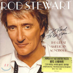 Rod Stewart - It Had To Be You... The Great American Songbook