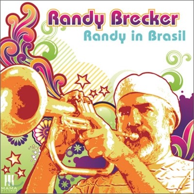 Randy Brecker - Randy In Brasil