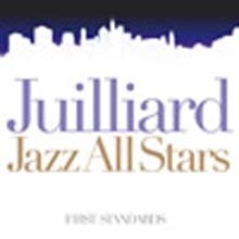 [Venus]Juilliard Jazz All Stars - First Standards