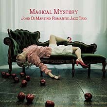 John Di Martino Romantic Jazz Trio — Magical Mystery 앨범 커버