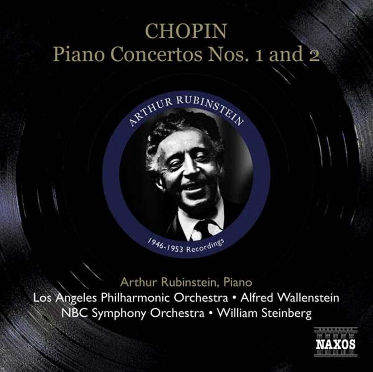 Arthur Rubinstein 쇼팽: 피아노 협주곡 1, 2번 (Chopin: Piano Concertos Op.11, Op.21)  - 아루트루 루빈슈타인