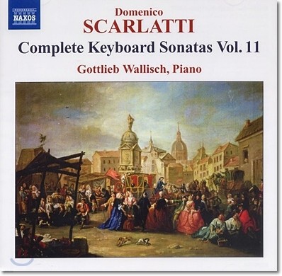 Gottlieb Wallisch 스카를라티: 건반 소나타 11집 (Scarlatti: Complete Keyboard Sonatas Vol. 11) 