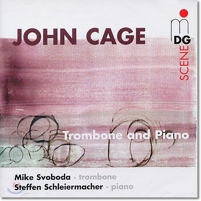 Mike Svoboda  : Ʈ ǾƳ븦   (John Cage: Works for Trombone and Piano)